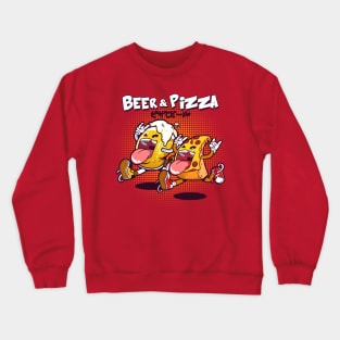 Beer & Pizza Crewneck Sweatshirt